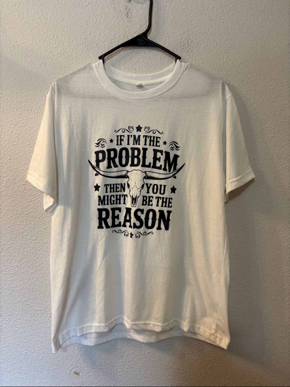 White Graphic Tee - 'If I'm the Problem' Statement Shirt